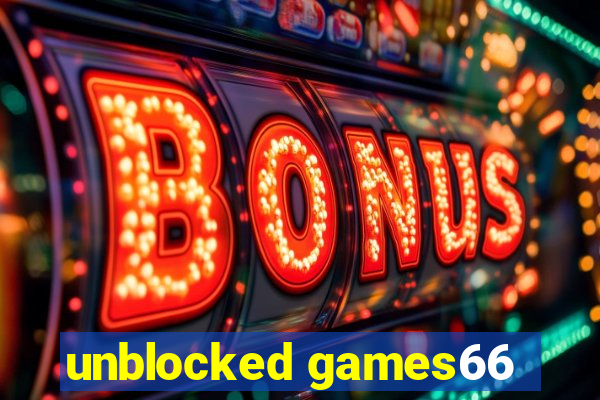 unblocked games66